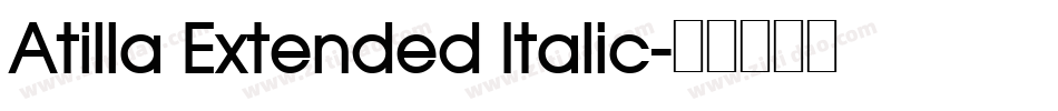 Atilla Extended Italic字体转换